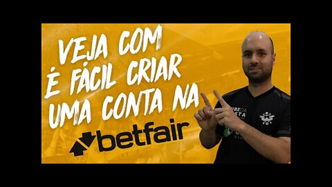 COMO CRIAR CONTA NA BETFAIR ATUALIZADO 2022 - PASSO A PASSO