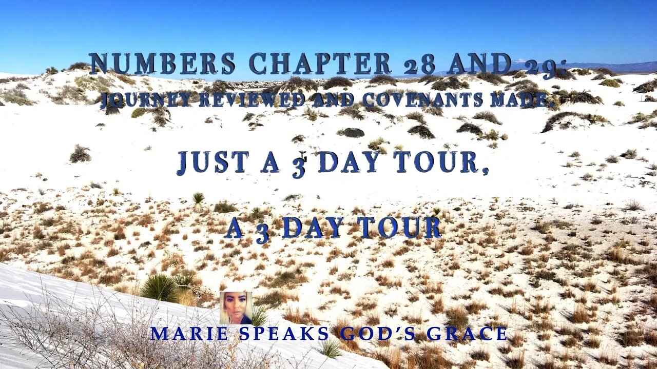 2 Live Bible Study and Torah Teaching Numbers chapter 28 and 29: Journey reviewed…just a 3 day tour,