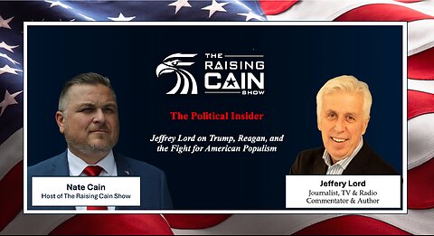 🎙️The Political Insider: Jeffrey Lord on Trump, Reagan, and the Fight for American Populism🏛️