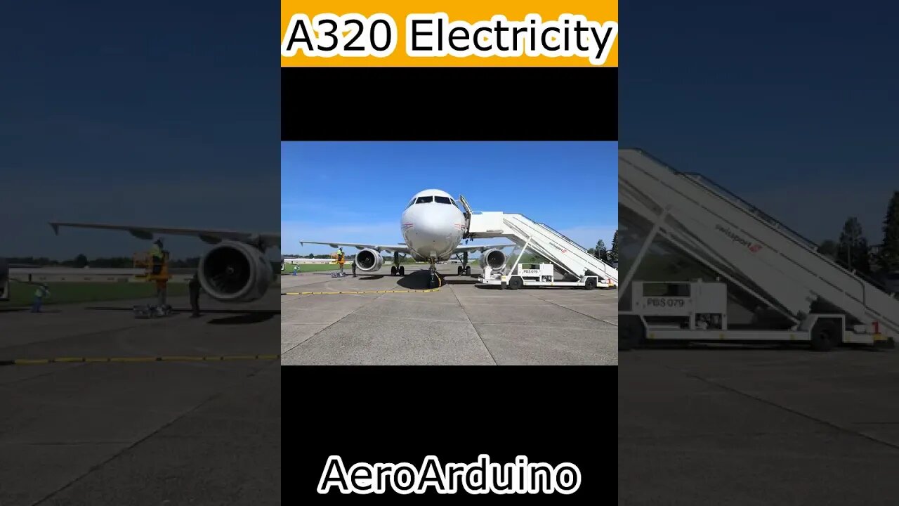 Crazy Where Does #A320 Electricity Come From !! #Aviation #Fly #AeroArduino