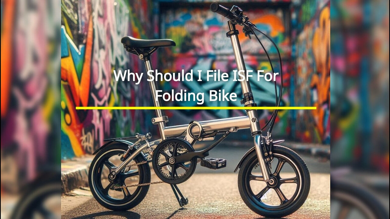 Unlocking the Secrets: Why Importer Security Filing for Folding Bikes is Crucial