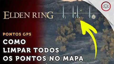 Elden Ring, Como facilmente limpar os pontos do mapa | super dica PT-BR