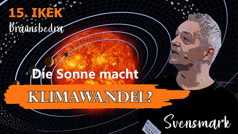 Henrik Svensmark - Die Sonne und die kosmische Hintergrundstrahlung machen den Klimawandel