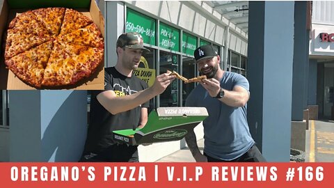 Oregano's Pizza 2.0 | V.I.P Reviews #166