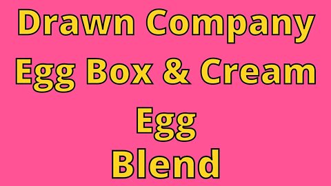 Drawn Company Easter EGGSTRAVAGANZA Blends