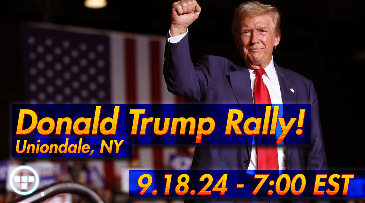 🚨LIVE: Donald Trump Rally! Uniondale NY - Long Island - 7:00 EST - 9.18.24🚨