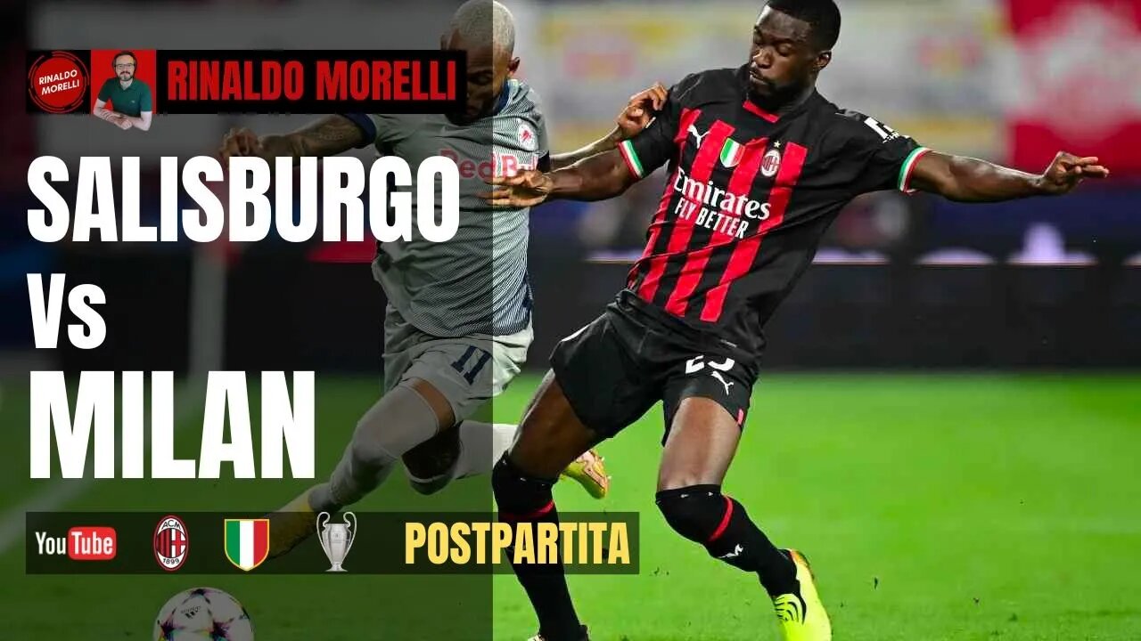 SALISBURGO-MILAN 1-1, il commento alla partita di Rinaldo Morelli