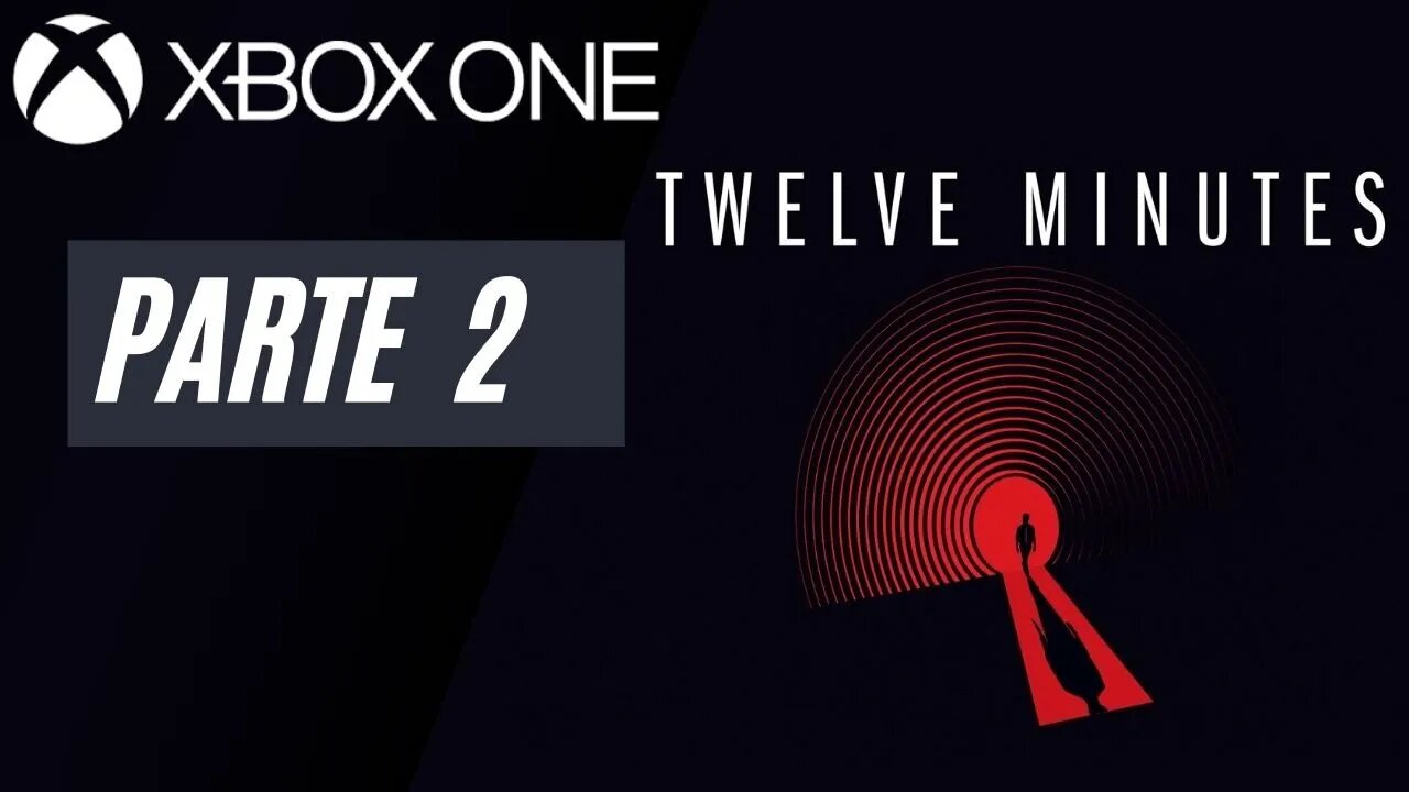 TWELVE MINUTES - PARTE 2 (XBOX ONE)