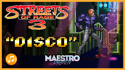 "Disco" • Stage 2-2 (Expanded & Enhanced) - STREETS OF RAGE 3