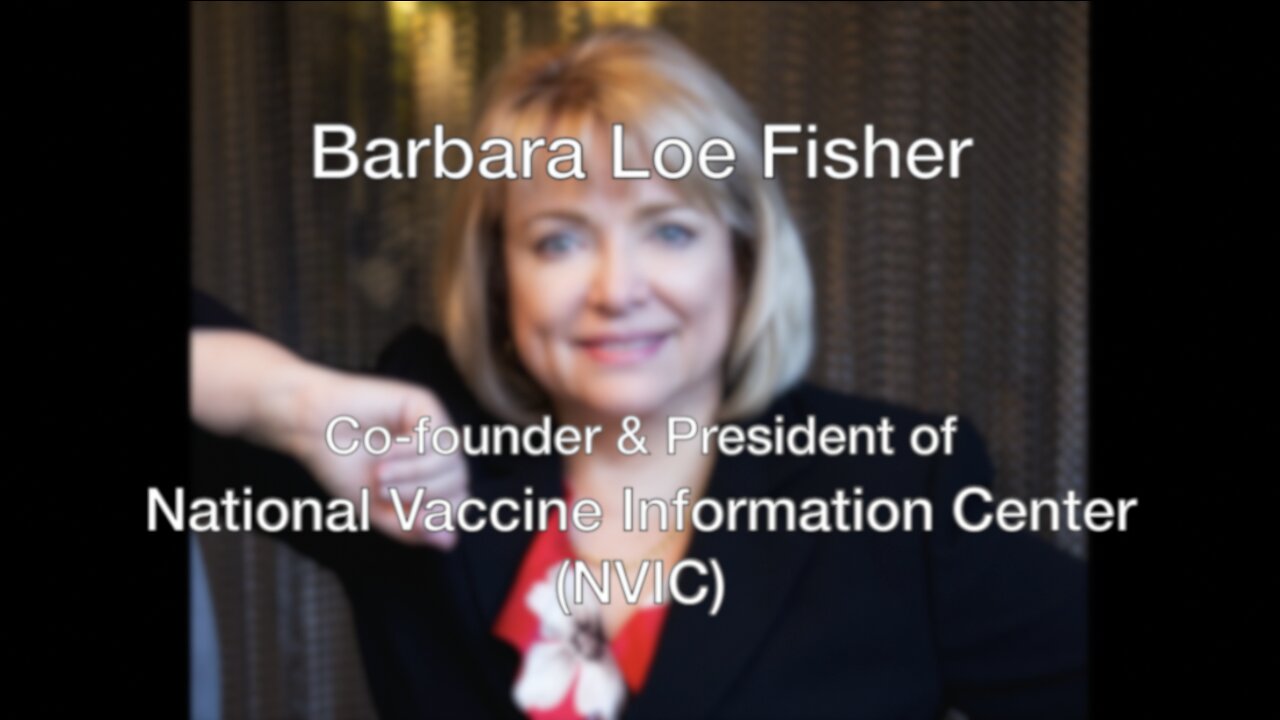 Barbara Loe Fisher - Human Rights Advocate & Pioneer in Vaccine Risk Awareness