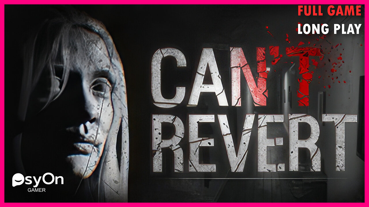 Can't revert | Full Game | Longplay | Walkthrough | Gameplay No Commentary