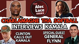 Guest: General Flynn | Charlamagne tha god Kamala Harris | Clinton Helps Trump | The Alec Lace Show