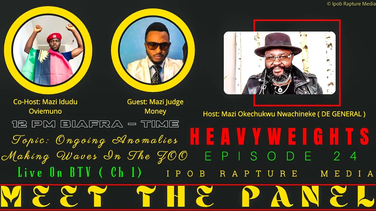 MEET THE PANEL WITH SOME OF THE IPOB MEDIA HEAVYWEIGHTS ON ( IRM ) - ( EP 24 ) JUL 16, 2022