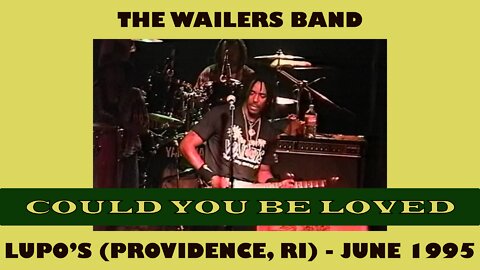 The Wailers Band - Could You Be Loved (1995)