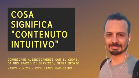 COSA SIGNIFICA "CONTENUTO INTUITIVO"?