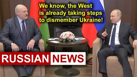 Putin, Lukashenko: The West and Poland is already taking steps to dismember Ukraine! Russia, Belarus