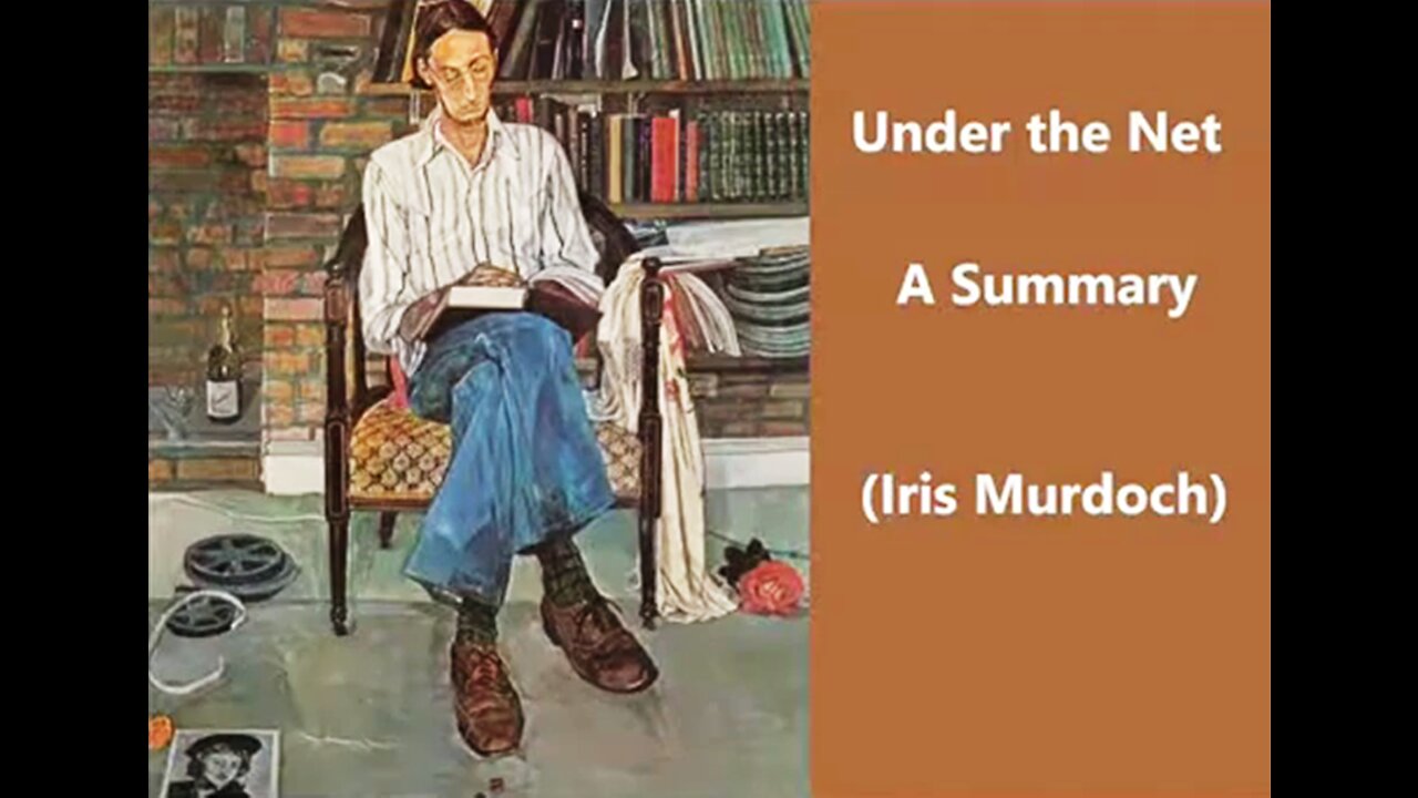 Summary: Under the Net (Iris Murdoch) #summary #analysis #booknotes