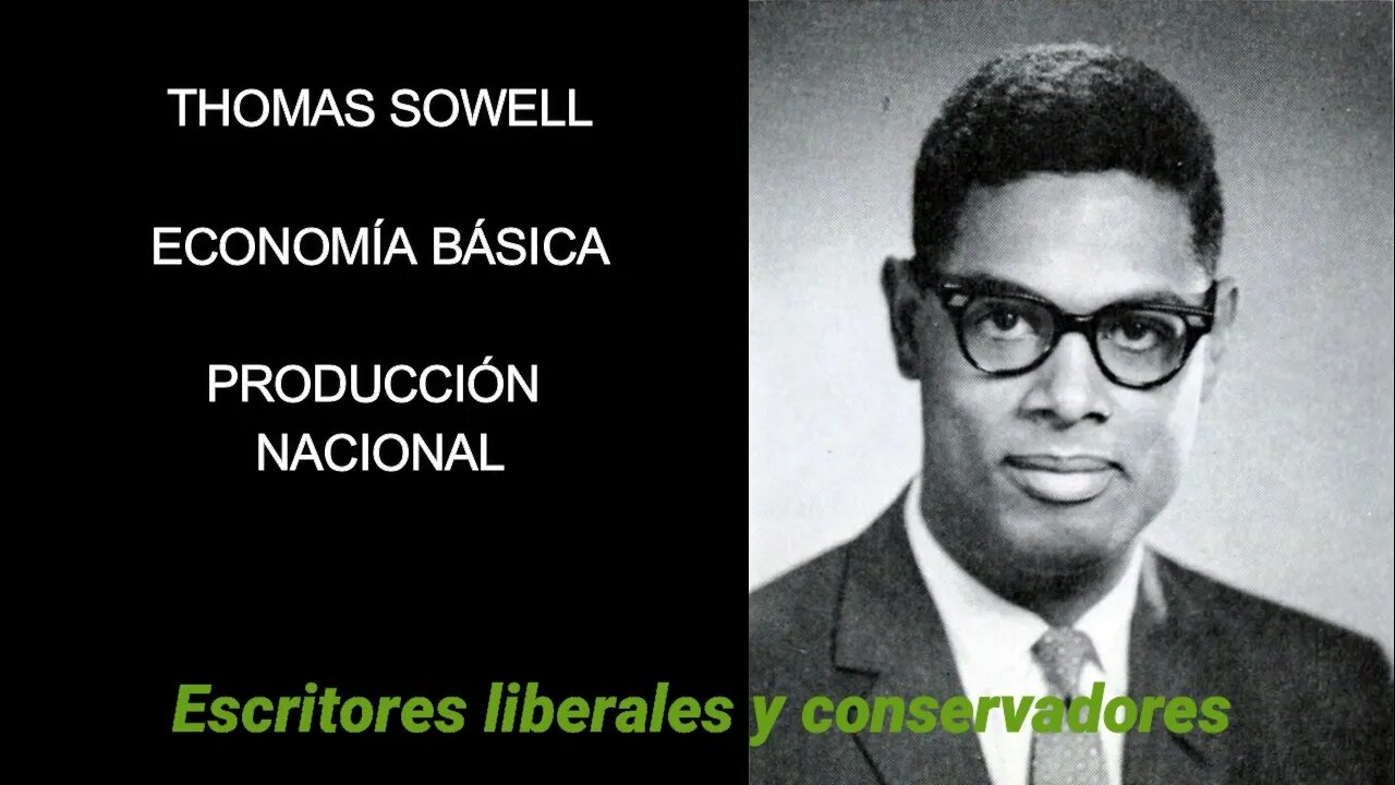 Thomas Sowell - Producción nacional