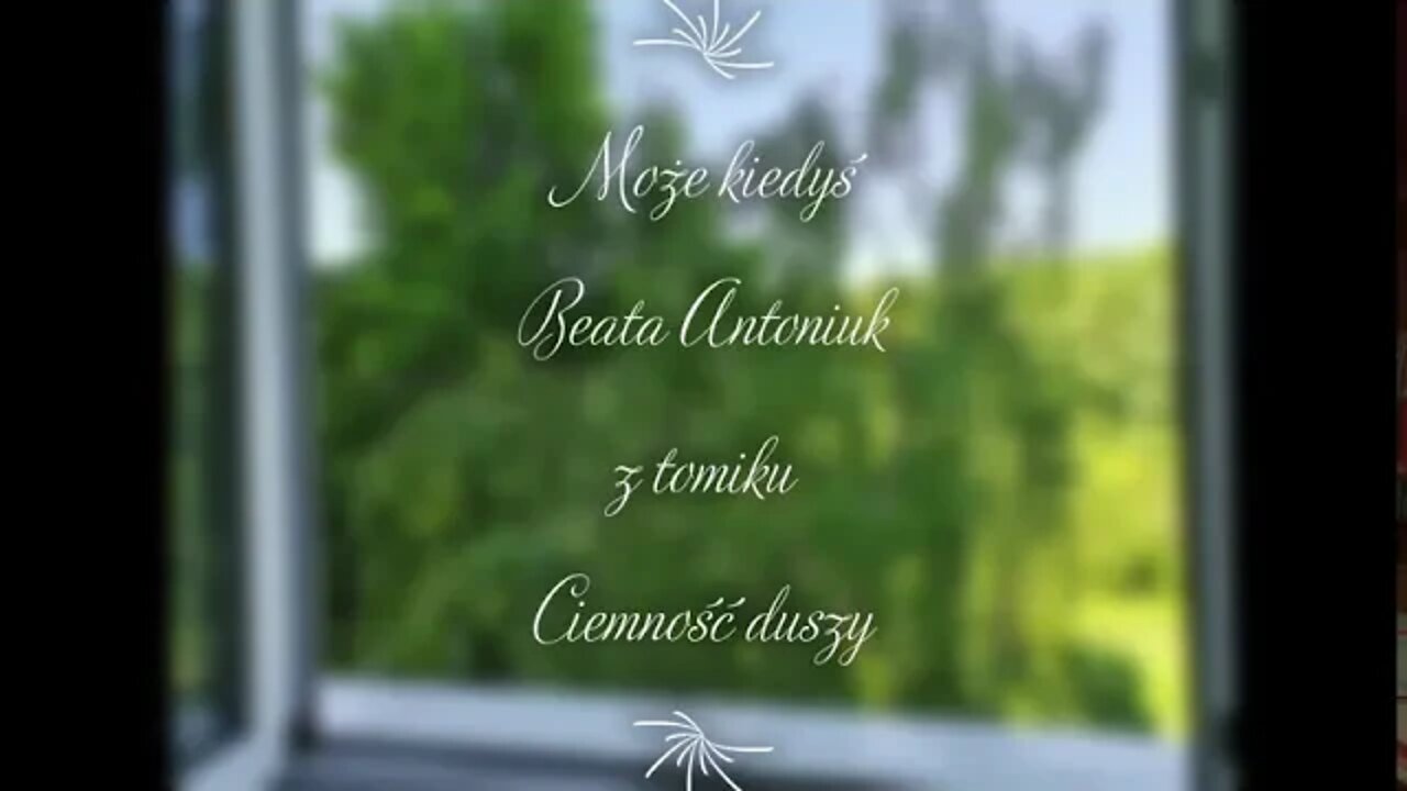 Może kiedyś - Beata Antoniuk z tomiku Ciemność duszy