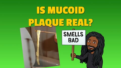 IS MUCOID PLAQUE REAL?🤔 - STUNNING NEW STORY AND EVIDENCE ⚠️ STRONG IMAGES⚠️