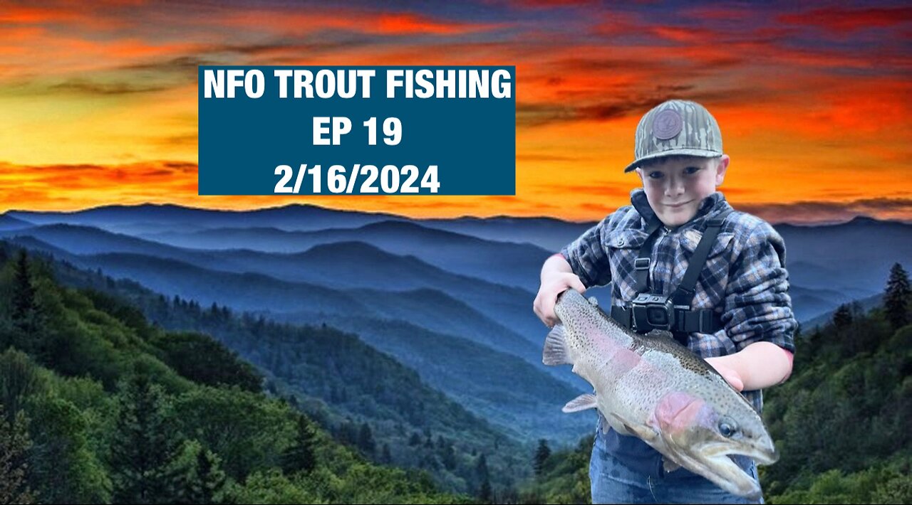 NFO TROUT FISHING EP 19