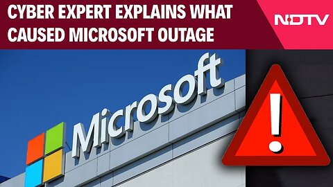 Microsoft Global Outage Latest News | Cyber Expert Explains What Caused Microsoft Outage