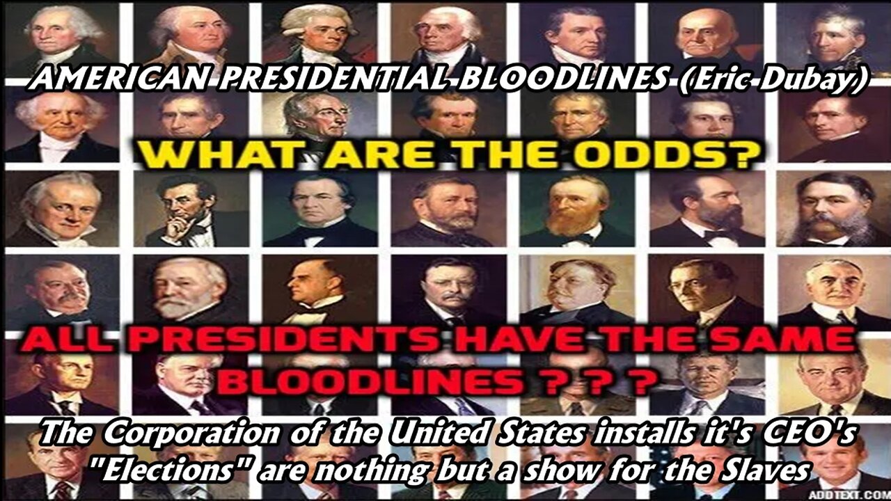 AMERICAN PRESIDENTIAL BLOODLINES (ERIC DUBAY)