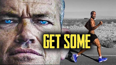 GET SOME - Powerful Motivational Speeches from Jocko Willink & David Goggins