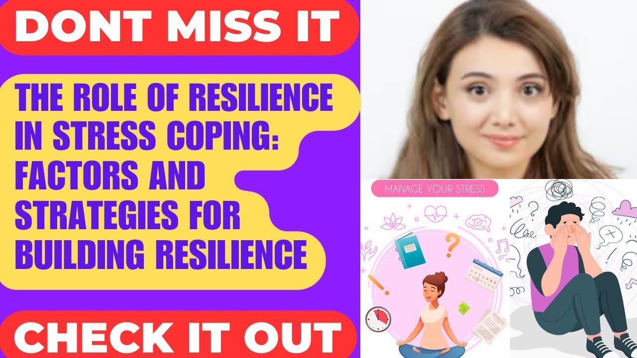 Psychological Resilience, Stress and Resilience, Building Stress Resilience, PTSD Resilience