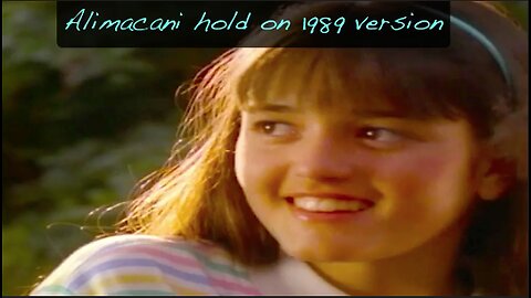 Alimacani hold on 1989 version