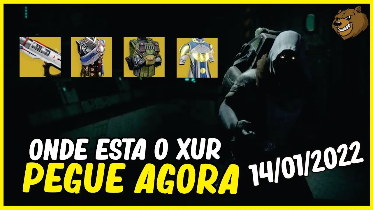 DESTINY 2 │ ONDE ESTA O XUR ? ELE TRAZ 3 ARMADURAS EXÓTICAS 14 /01/2022