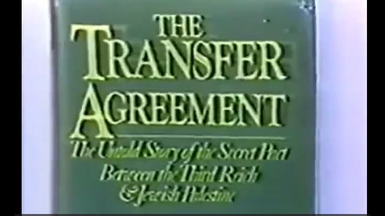 The Transfer Agreement - How the Nazi's helped Jews move to Palestine