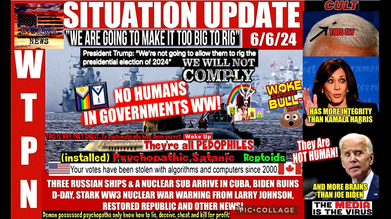WTPN SITUATION UPDATE 6/6/24 (related info and links in description)
