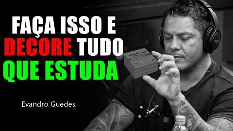 Como MEMORIZAR TUDO Que Estuda!!! || Método Infalível Evandro Guedes