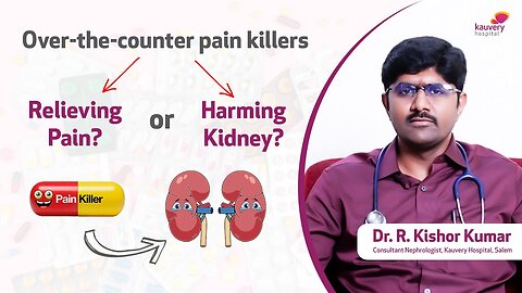 Do Over-the-Counter Painkillers Help Relieve Pain or Harm Your Kidneys?