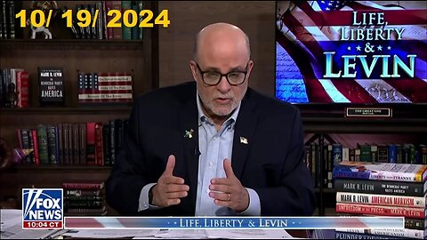 Life, Liberty & Levin (Full Episode) | October 19, 2024