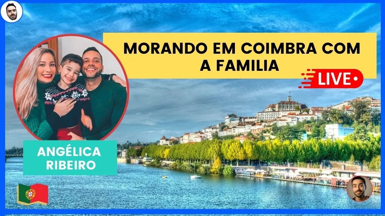 Morando em Coimbra com a família