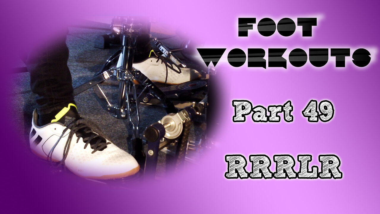Drum Exercise | Foot Workouts (Part 49 - RRRLR) | Panos Geo