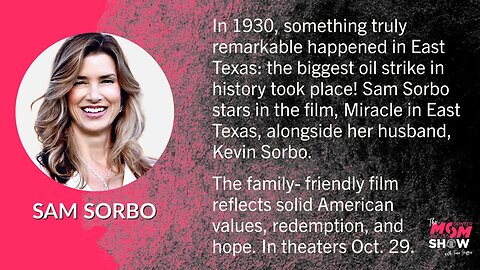 Ep. 489 - Faith-Friendly Film Tells Story of Historic and Redemptive Texas Oil Strike - Sam Sorbo