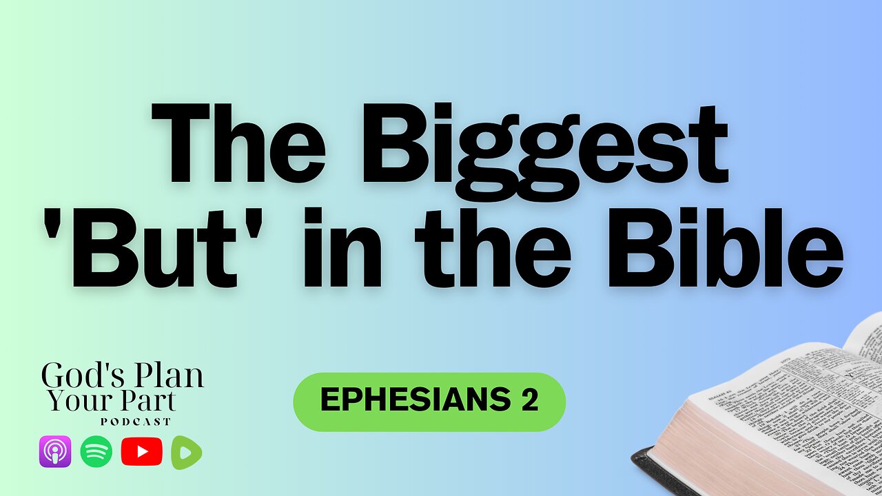 Ephesians 2 | This Chapter Is Essential for Every Christian