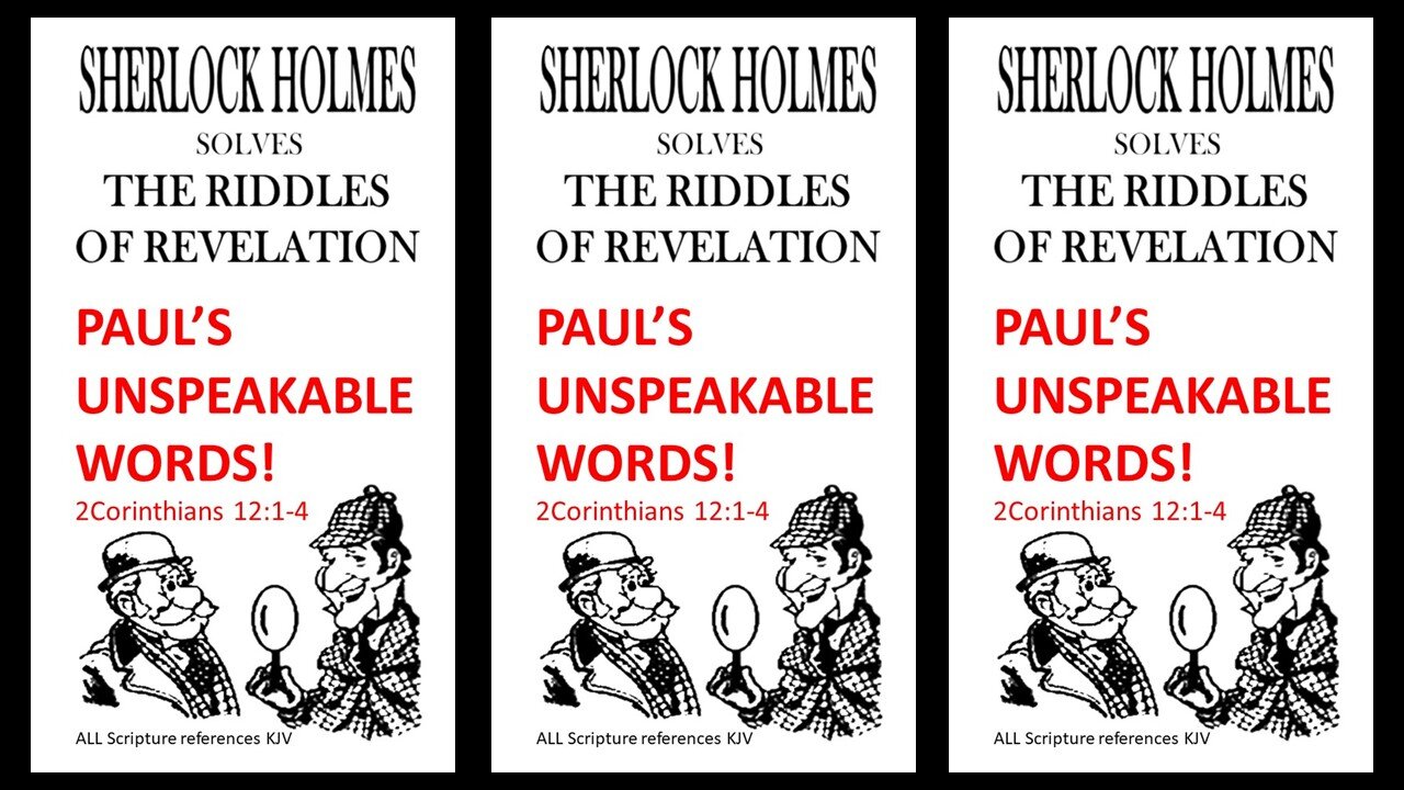 SHERLOCK HOLMES reveals PAUL'S UNSPEAKABLE WORDS!