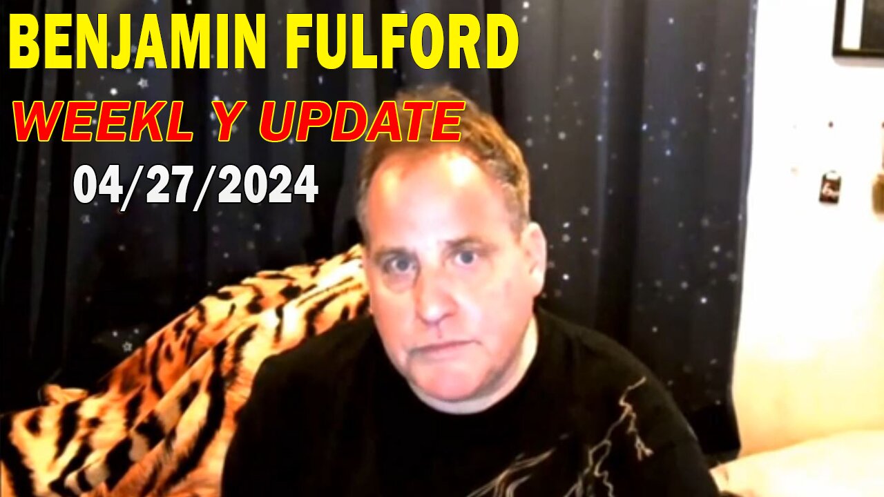 Benjamin Fulford Update Today Apr 27, 2024 - Benjamin Fulford Q&A Video