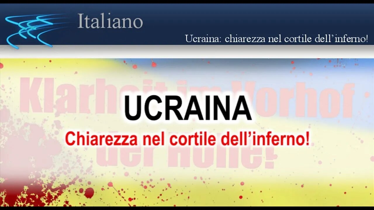 Dall'archivio: Ucraina: chiarezza nel cortile dell’inferno!