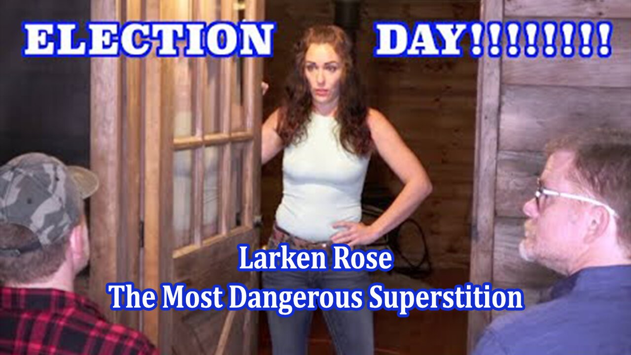 Election Day | Larken Rose