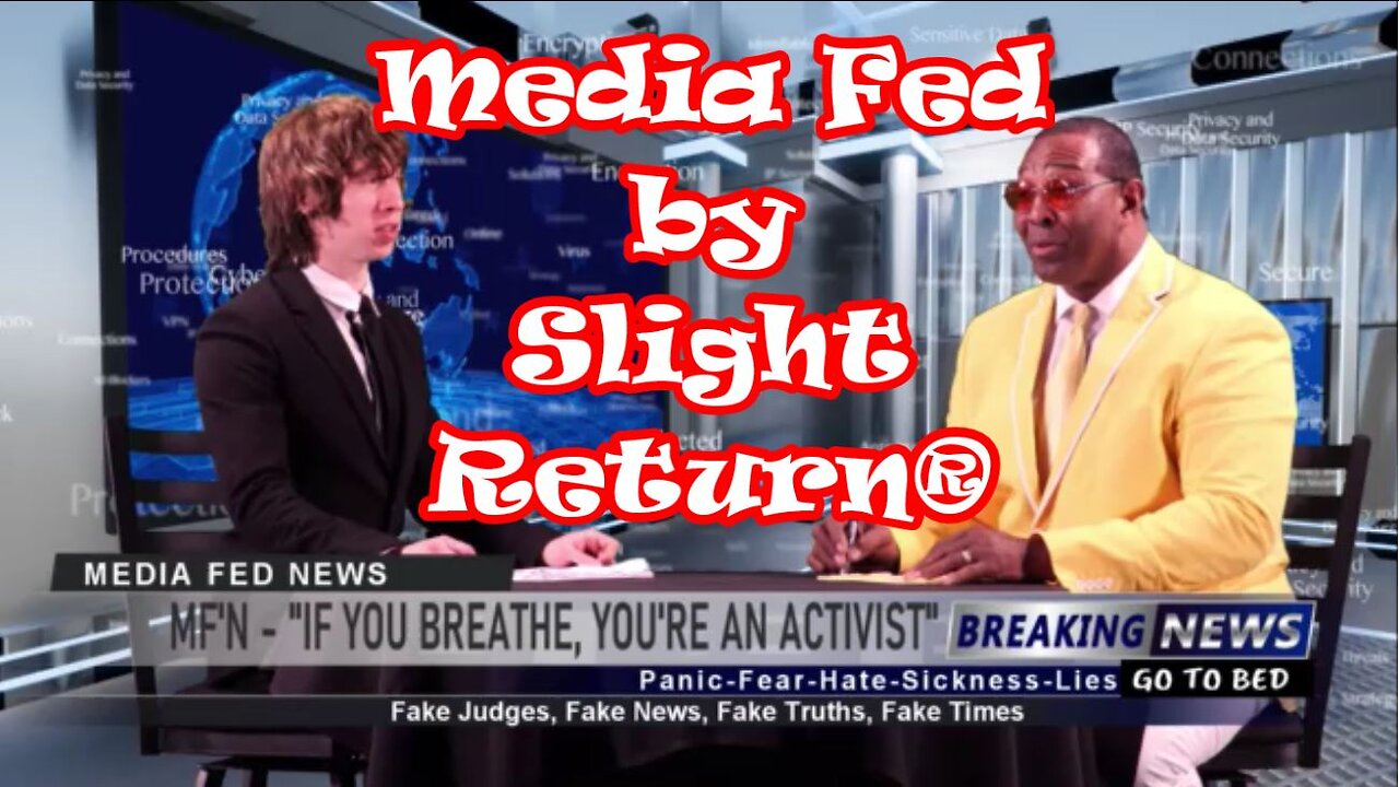 Media Fed by Slight Return®