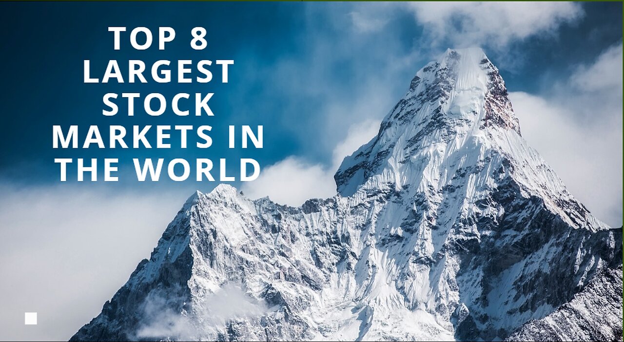 TOP 8 LARGEST STOCK MARKETS IN THE WORLDπππβ