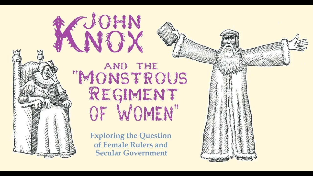 MALE & FEMALE: John Knox, Women Dignitaries, & Gender Distinctives