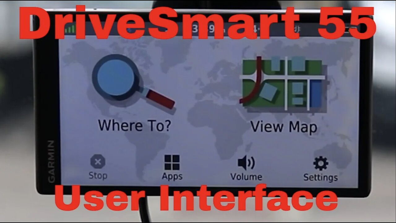 Garmin DriveSmart 55 User Interface full Walkthrough