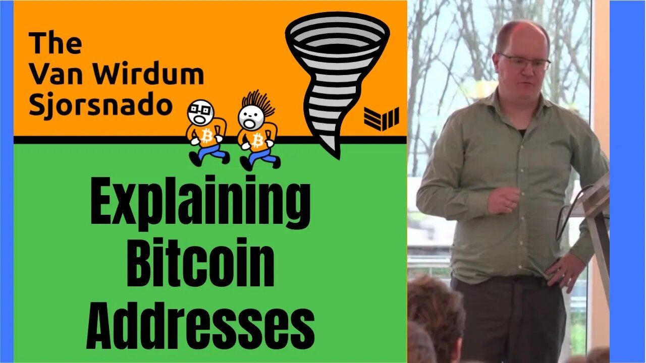 Explaining Bitcoin Addresses - The Van Wirdum Sjorsnado - Bitcoin Magazine