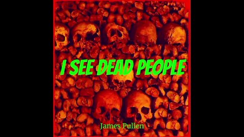 I See Dead People